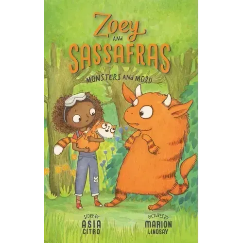 Monsters and Mold: Zoey and Sassafras #2
