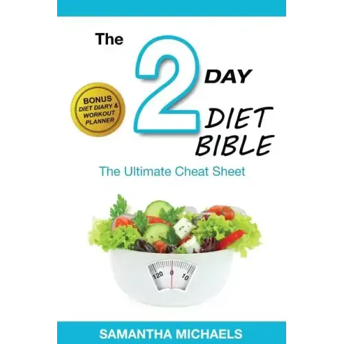 2 Day Diet: Ultimate Cheat Sheet (with Diet Diary & Workout Planner)