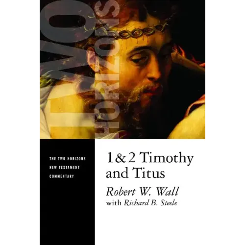 1 and 2 Timothy and Titus