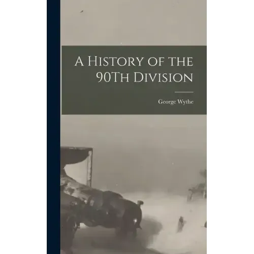 A History of the 90Th Division