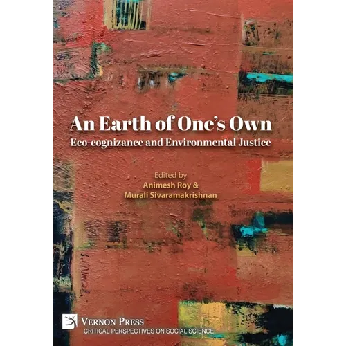 An Earth of One's Own: Eco-cognizance and Environmental Justice