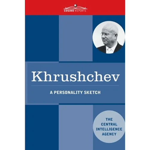 Khrushchev: A Personality Sketch