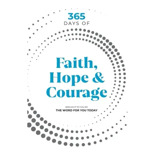 365 Days of Faith, Hope & Courage