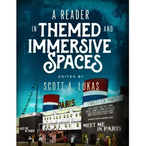 A Reader in Themed and Immersive Spaces