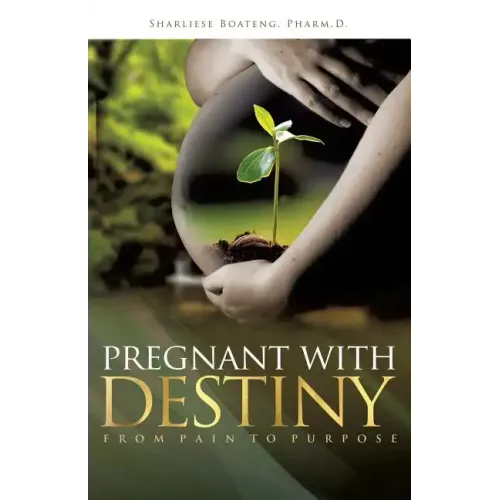 Pregnant With Destiny