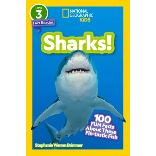 Sharks! (National Geographic Kids Readers, Level 2): 100 Fun Facts about These Fin-Tastic Fish