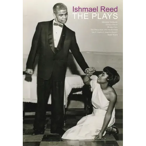 Ishmael Reed: The Plays
