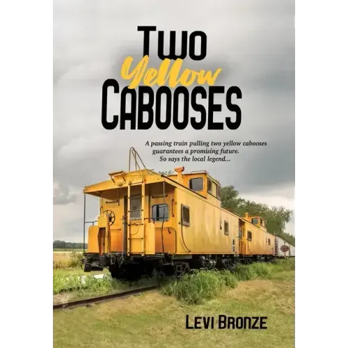 Two Yellow Cabooses: Sometimes Home in Alabama is Not so Sweet