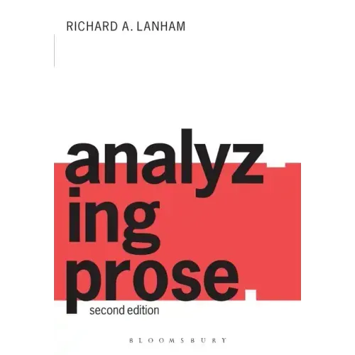 Analyzing Prose: Second Edition
