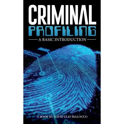 Criminal Profiling: An Introduction