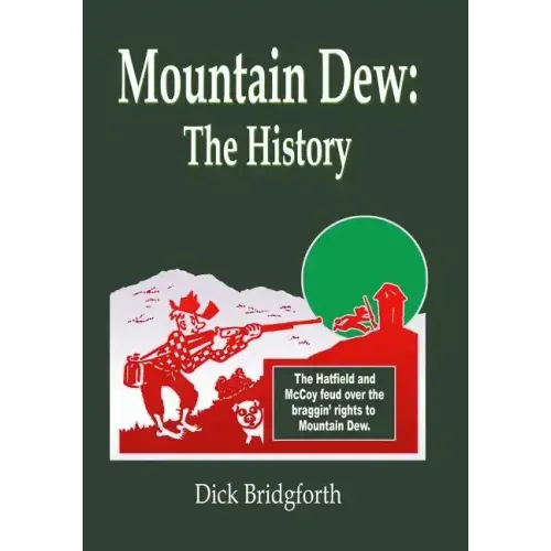 Mountain Dew: The History