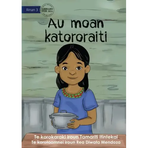 I Cook Rice for the First Time - Au moan katororaiti (Te Kiribati)