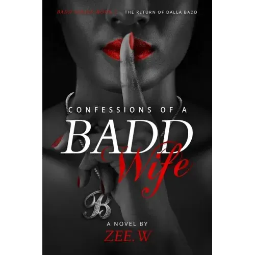 Confessions of a Badd Wife