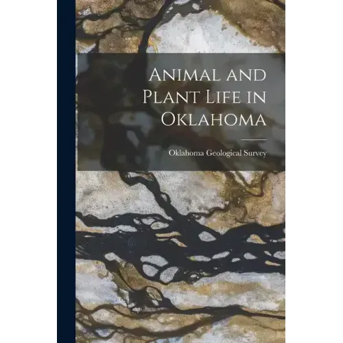 Animal and Plant Life in Oklahoma