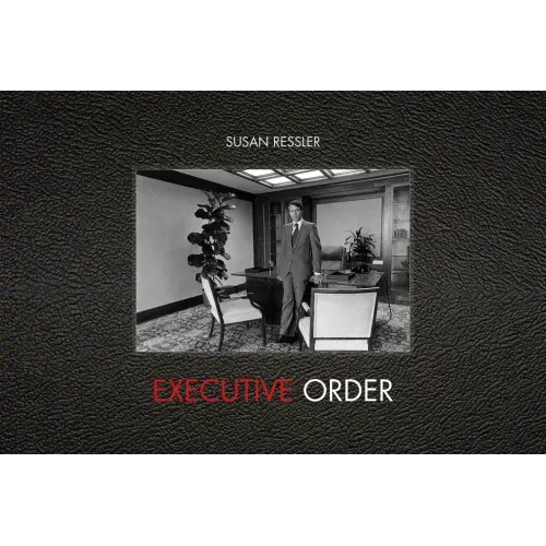 Executive Order: Images of 1970s Corporate America