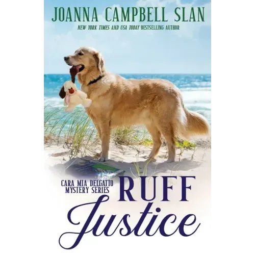 Ruff Justice: A Cozy Mystery with Heart--full of friendship, family, and fur babies!