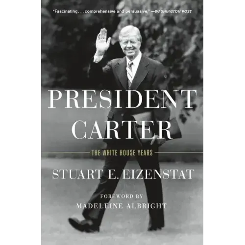 President Carter: The White House Years