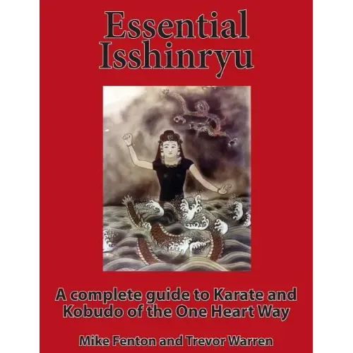 Essential Isshinryu