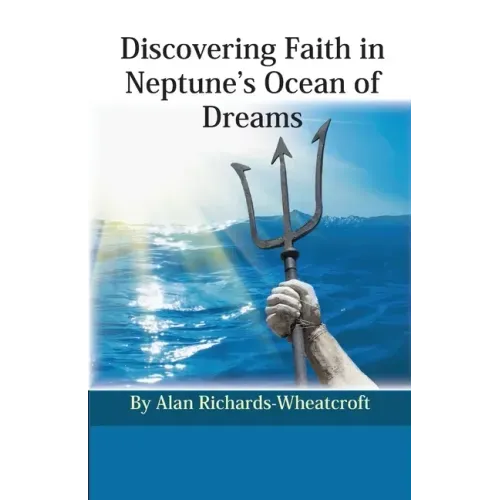Discovering Faith in Neptune's Ocean of Dreams