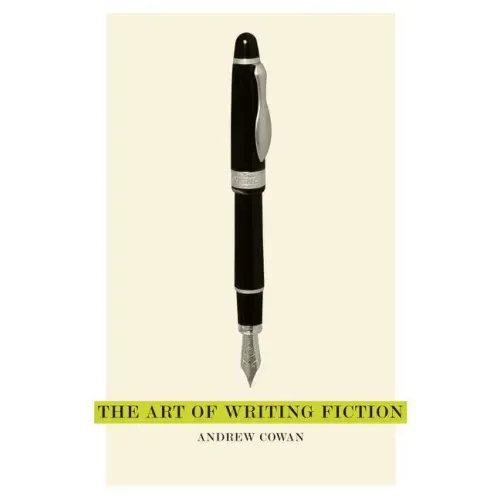 The Art of Writing Fiction
