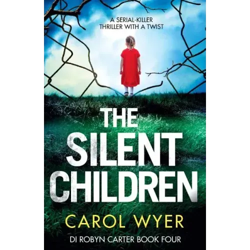 The Silent Children: A serial killer thriller with a twist