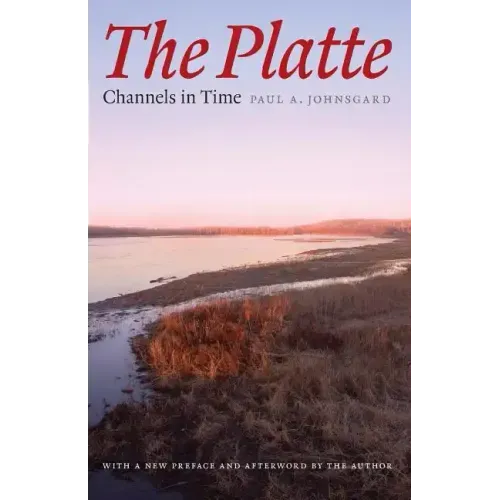 The Platte: Channels in Time
