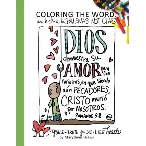 Coloring the Word: Una Historia de Buenas Noticias (the Good News Story Spanish Edition)