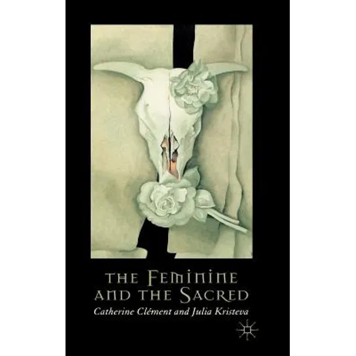 The Feminine and the Sacred