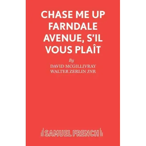 Chase Me Up Farndale Avenue, s'il vous pla�t