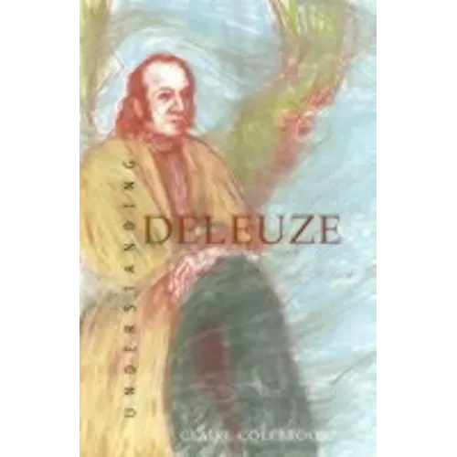 Understanding Deleuze