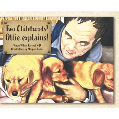 Two Childhoods? Ollie explains!