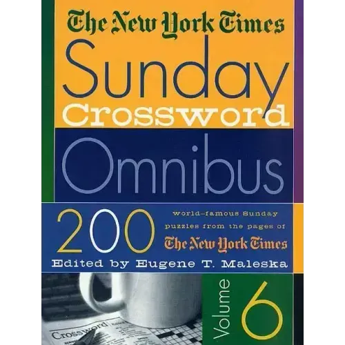 The New York Times Sunday Crossword Omnibus