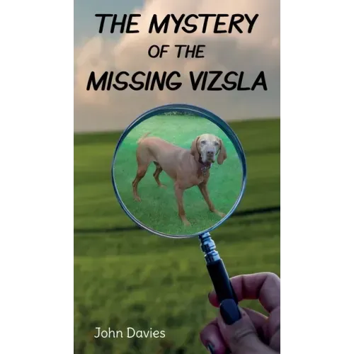 The Mystery of the Missing Vizsla