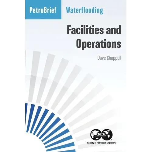 Waterflooding Facilities and Operations