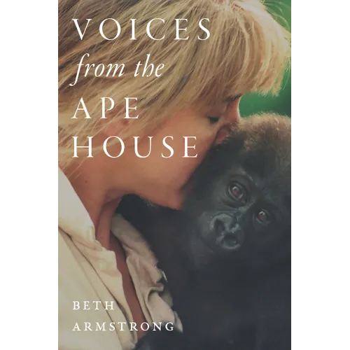 Voices from the Ape House