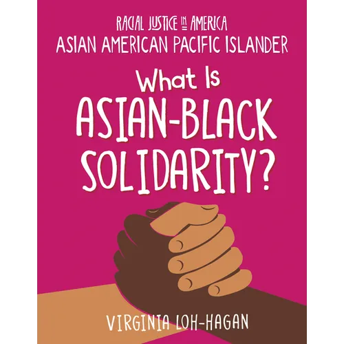 What Is Asian-Black Solidarity?