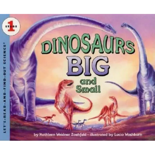 Dinosaurs Big and Small