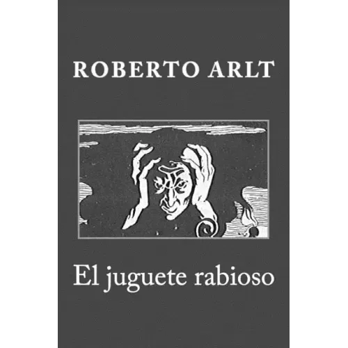 El juguete rabioso