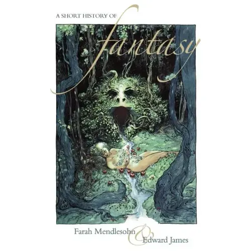 A Short History of Fantasy