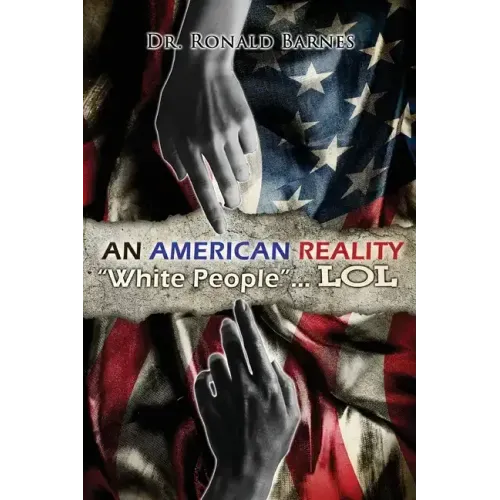 American Reality: "White People" . . . LOL