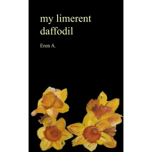 my limerent daffodil