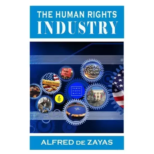 The Human Rights Industry