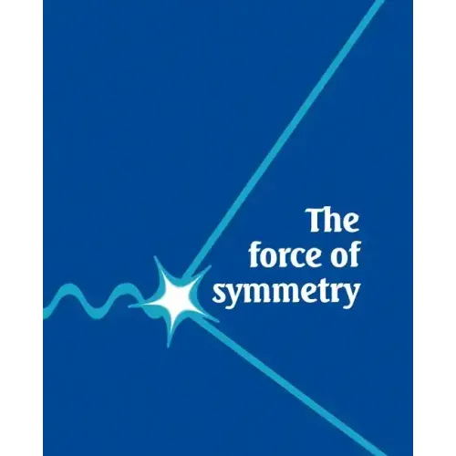 The Force of Symmetry