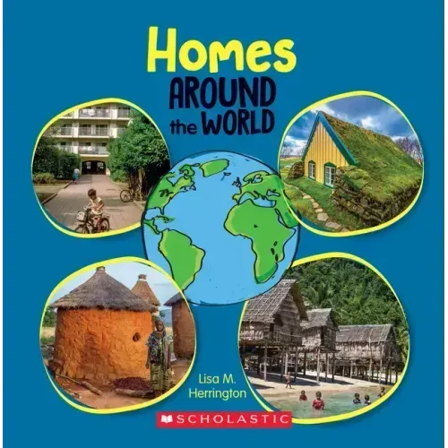 Homes Around the World (Around the World)