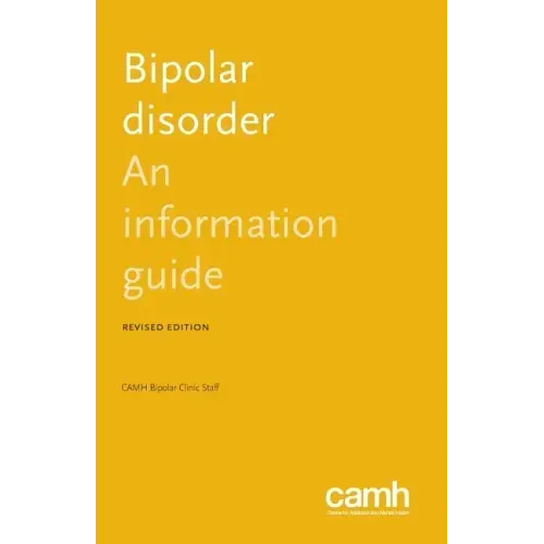 Bipolar Disorder: An Information Guide
