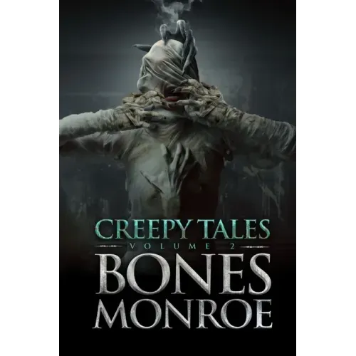 Creepy Tales - Volume 2: 9 Full Novellas That Will Freak You Out
