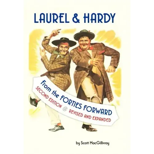 Laurel & Hardy: From the Forties Forward