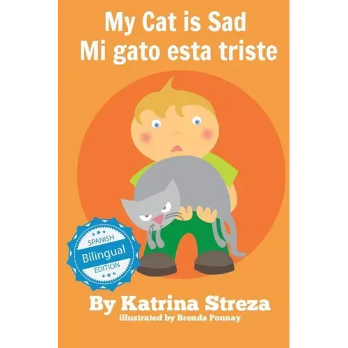 My Cat is Sad / Mi gato esta triste