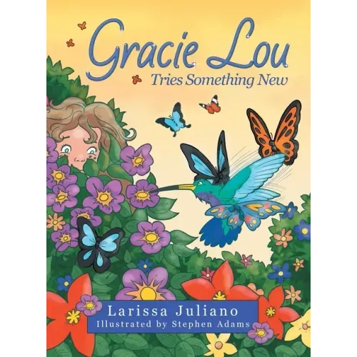 Gracie Lou Tries Something New