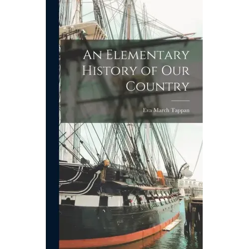 An Elementary History of Our Country